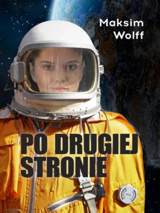 Title details for Po Drugiej Stronie by Maksim Wolff - Available